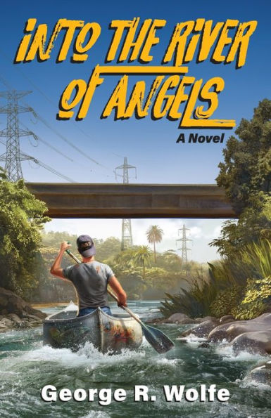Into The River Of Angels: A Novel - 9781958861028
