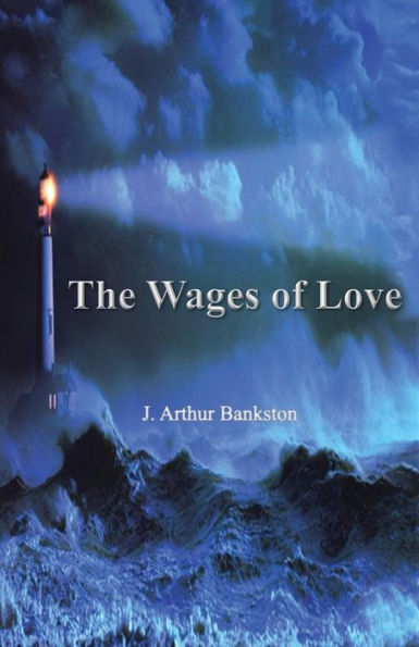 The Wages Of Love - 9781958877784