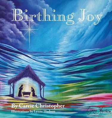 Birthing Joy - 9781958884027