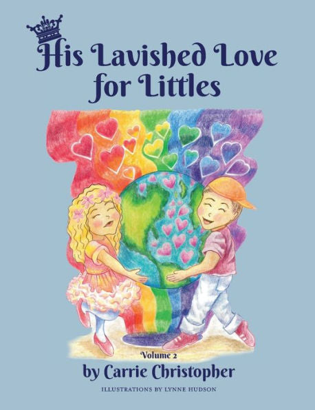 His Lavished Love For Littles: Volume 2 - 9781958884072