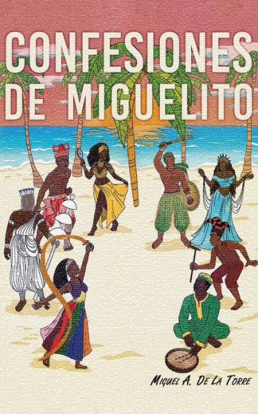 Confesiones De Miguelito (Spanish Edition) - 9781958901311
