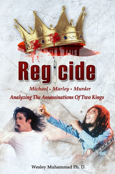 Regicide: Analyzing The Assassinations Of Two Kings - 9781958947012