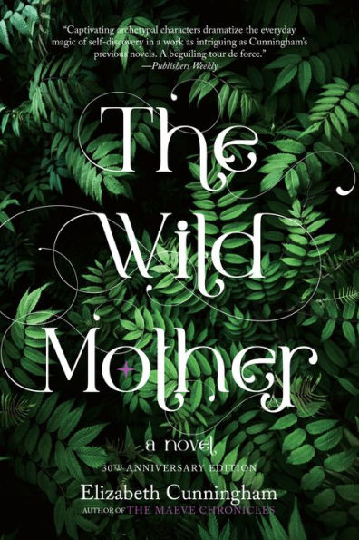 The Wild Mother: A Novel - 9781958972021