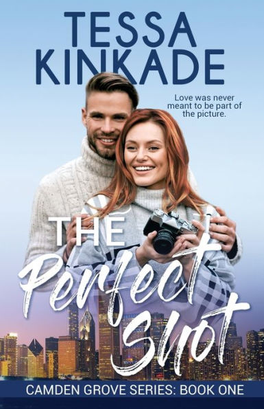 La toma perfecta: Serie Camden Grove Libro 1 - 9781958994009
