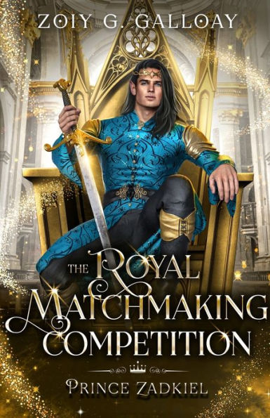 The Royal Matchmaking Competition: Prince Zadkiel - 9781958996058