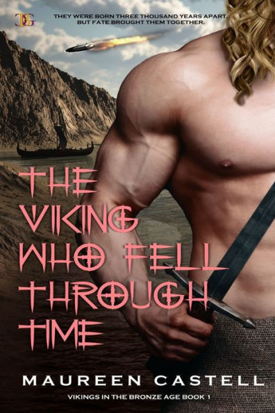 The Viking Who Fell Through Time: Sexy Vikings And Time Travel - 9781959036531