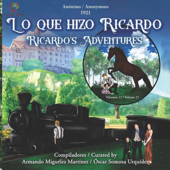 Lo Que Hizo Ricardo: Ricardo's Adventures (Colibrí Books) (Spanish Edition) - 9781959040156