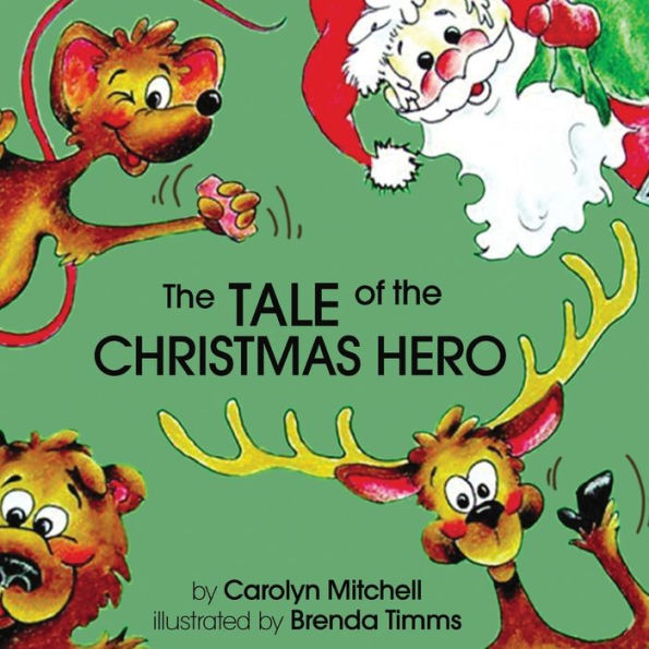 The Tale Of The Christmas Hero - 9781959071204