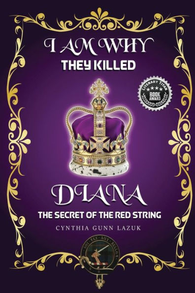 I Am Why They Killed Diana: The Secret Of The Red String