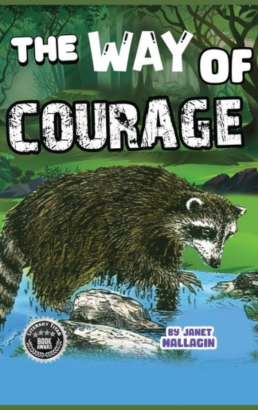 The Way Of Courage