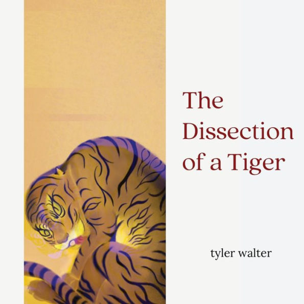 The Dissection Of A Tiger