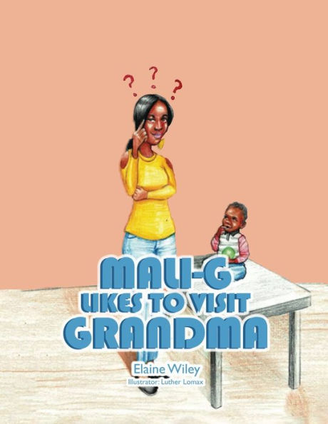 Mali-G Likes To Visit Grandma - 9781959151203
