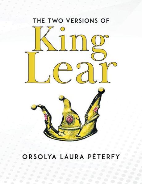 The Two Versions Of King Lear