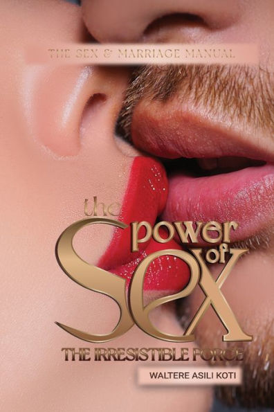 The Power Of Sex - 9781959251132