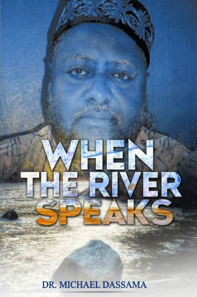 When The River Speaks - 9781959261070