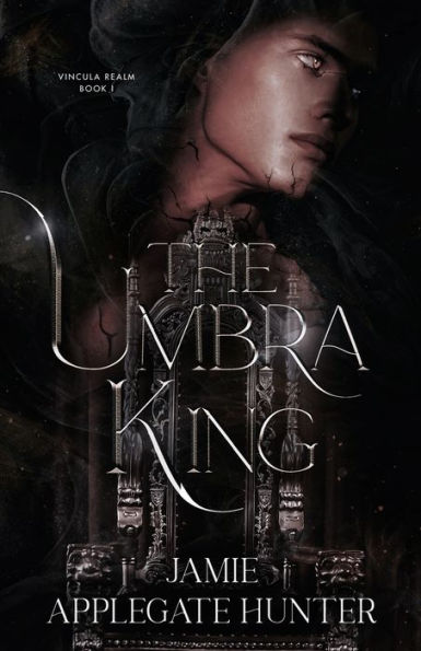 The Umbra King (Vincula Realm) - 9781959285137