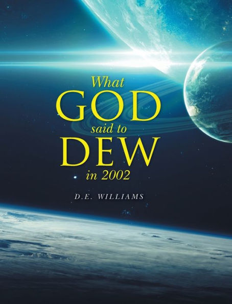 What God Said To Dew In 2002