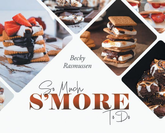 So Much S'More To Do - 9781959365587