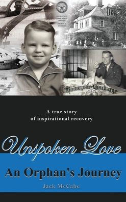 Unspoken Love: An Orphan's Journey - 9781959379195