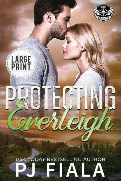 Protecting Everleigh: A Steamy, Small-Town, Second Chance Romance (Ghost Legacy) - 9781959386537