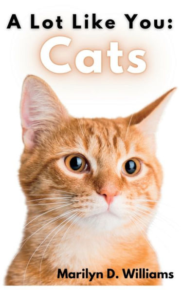 A Lot Like You: Cats - 9781959451921