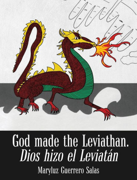 Dios hizo el Leviatán, Dios Hizo el Leviatán: El dragón, esa serpiente de antaño, que es el diablo y Satanás. el Dragón, la Serpiente Antigua, Que Es el Diablo