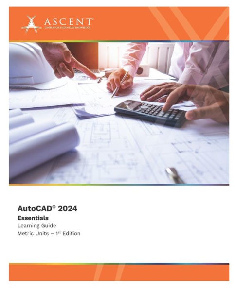 Autocad 2024: Essentials (Metric Units)