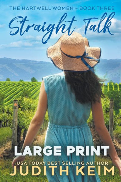 Straight Talk: Large Print Edition (The Hartwell Women)