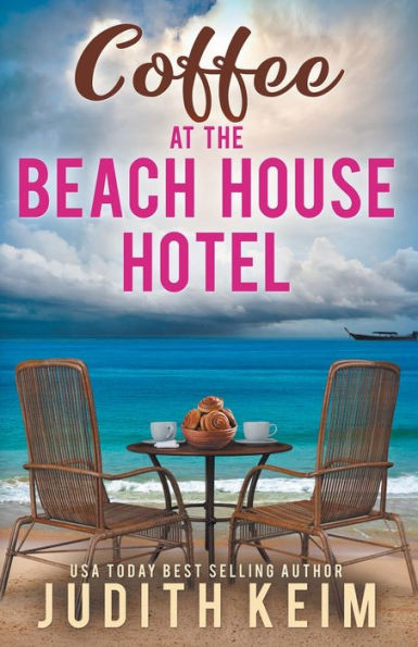 Coffee At The Beach House Hotel - 9781959529217