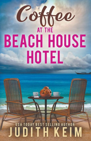Coffee At The Beach House Hotel - 9781959529231