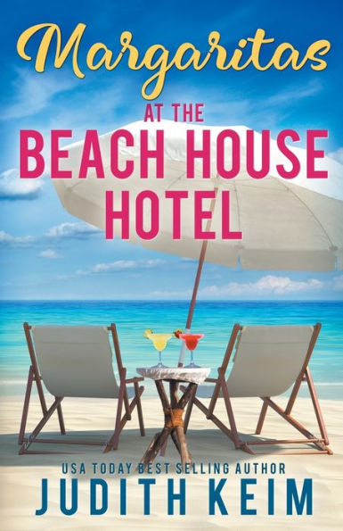 Margaritas At The Beach House Hotel - 9781959529774