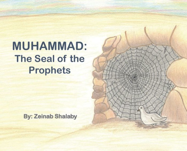 Muhammad: The Seal Of The Prophets - 9781959536048
