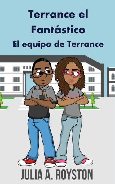 Terrance El Fantástico El Equipo De Terrance (Spanish Edition) - 9781959543602