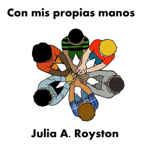 Con Mis Propias Manos (Spanish Edition) - 9781959543619