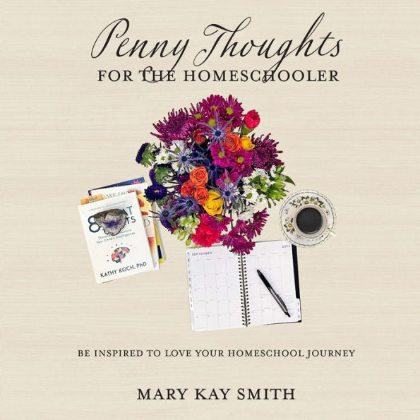 Penny Thoughts For The Homeschooler