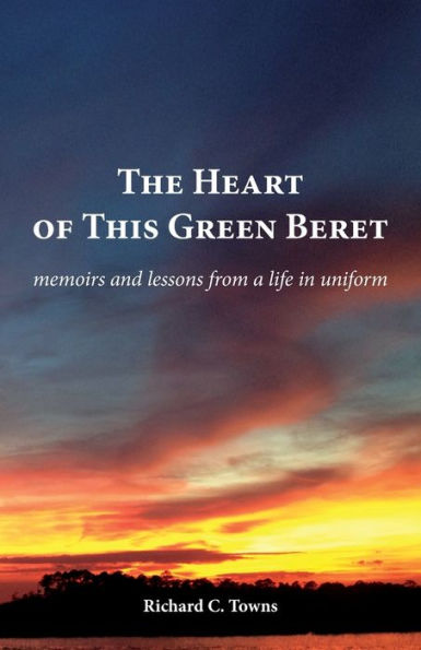 The Heart Of This Green Beret - 9781959563112