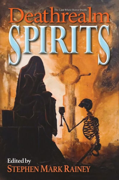 Deathrealm: Spirits - A Horror Anthology - 9781959565178