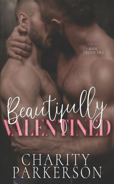 Beautifully Valentined (Candied Crush) - 9781959576082