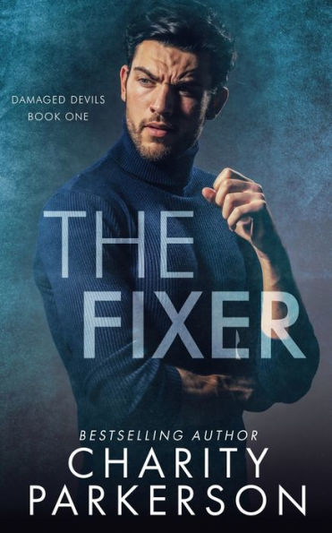 The Fixer (Damaged Devils) - 9781959576174
