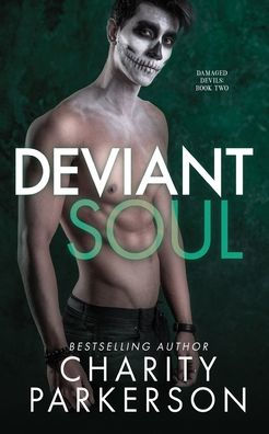 Deviant Soul (Damaged Devils) - 9781959576181
