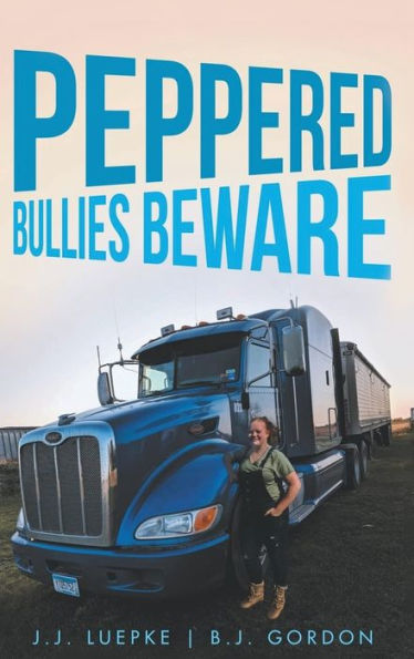 Peppered Bullies Beware - 9781959579533