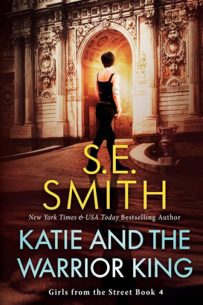 Katie And The Warrior King (Girls From The Street) - 9781959584018