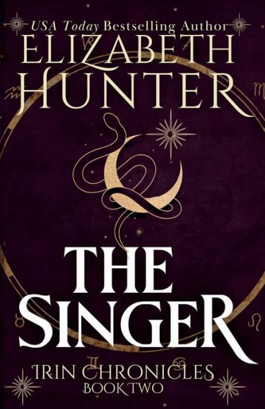 The Singer: Tenth Anniversary Edition (Irin Chronicles) - 9781959590224