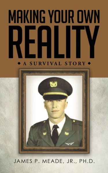 Making Your Own Reality: A Survival Story - 9781959682332
