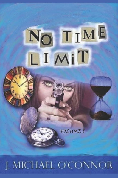 No Time Limit: The Time Series Volume I - 9781959700050