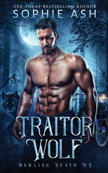 Traitor Wolf (Howling Death Mc) - 9781959714149