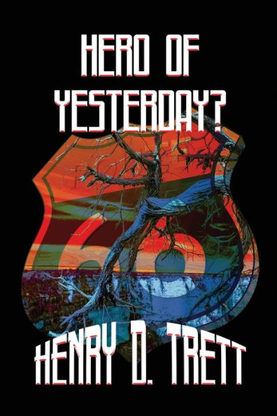 Hero Of Yesterday? - 9781959715153