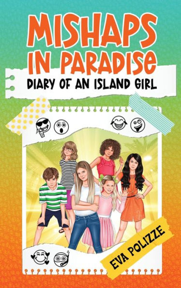 Mishaps In Paradise 1: Diary Of An Island Girl