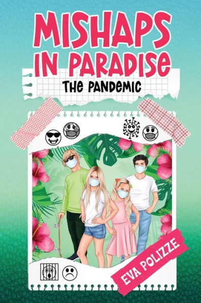 Mishaps In Paradise 2: The Pandemic - 9781959739050