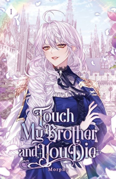 Touch My Brother And You Die: Volume I (Light Novel) - 9781959742050